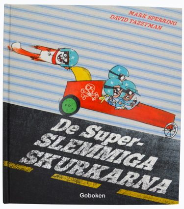 De superslemmiga skurkarna - Image 1